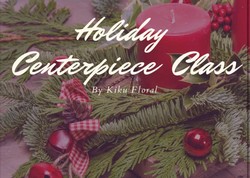Holiday Centerpiece Class